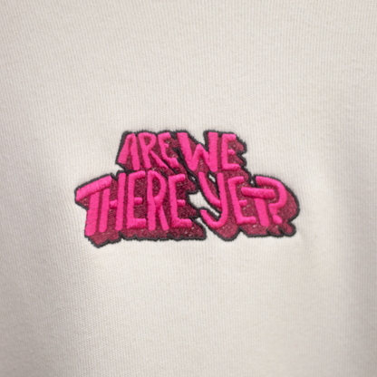 "are we there yet?" Embroidered Crewneck Sweatshirt (Limited Quantity)